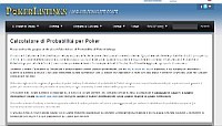 Entra in  http://www.pokerlistings.it/calcolatore-di-probabilita