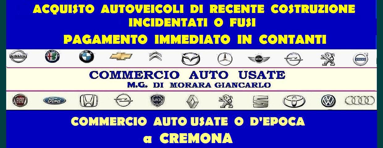  COMPRO VENDO AUTO USATE A CREMONA e PROVINCIA - COMPRO AUTOVETTURE USATE TUTTE MARCHE