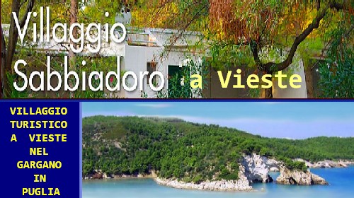 VILLAGGIO TURISTICO A VIESTE
NEL GARGANO IN PUGLIA
