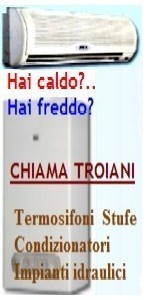 TERMOIDRAULICA TROIANI STUFE CONDIZIONATORI