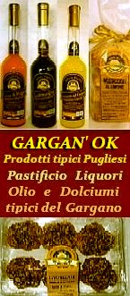 PRODOTTI TIPICI PUGLIESI - 
OLIO, LIQUORI, PASTA, DOLCI