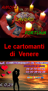 CARTOMANZIA DI VENERE A BASSO COSTO - CARTOMANTI ON LINE AL TELEFONO risolvono i tuoi problemi d'amore o di lavoro - CARTOMANZIA TELEFONICA