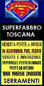 www.superfabbro.com/infissi-serramenti 
SUPERFABBRO VENDE E RIPARA FINESTRE, PORTE, PORTONI, SERRAMENTI a FIRENZE, PRATO, LUCCA, PISA e PISTOIA - Vendita e installazione di porte blindate, porte interne, finestre, serramenti in pvc o alluminio, tapparelle, veneziane  