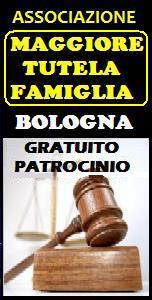 AVVOCATI MATRIMONIALISTI A BOLOGNA PER SEPARAZIONE O DIVORZI ASSOCIAZIONE MAGGIORE TUTELA FAMIGLIA