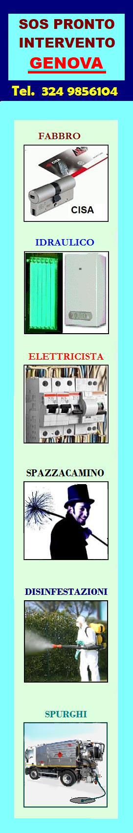  SUPER FABBRO - IDRAULICO - ELETTRICISTA - SPAZZACAMINO - DISINFESTAZIONI - DERATTIZZAZIONI A LAVAGNA (GENOVA)