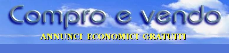 VENDO E COMPRO - VENDO MOBILI USATI - AFFITTO APPARTAMENTI, CERCO LAVORO, OFFRO LAVORO, VENDESI, ACQUISTO, AUTO USATE, BICICLETTE, VESPE Ecc...